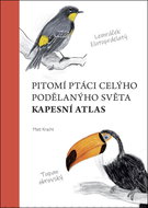 Pitomí ptáci celýho podělanýho světa - Kniha