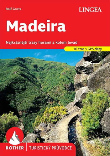 Madeira: Nejkrásnější trasy horami a kolem levád - Kniha - Main image
