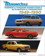 Mototechna Tuzemské aj dovážané osobné vozidlá na plagátoch a v prospektoch - Kniha