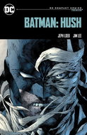 Batman: Hush: DC Compact Comics Edition - Kniha