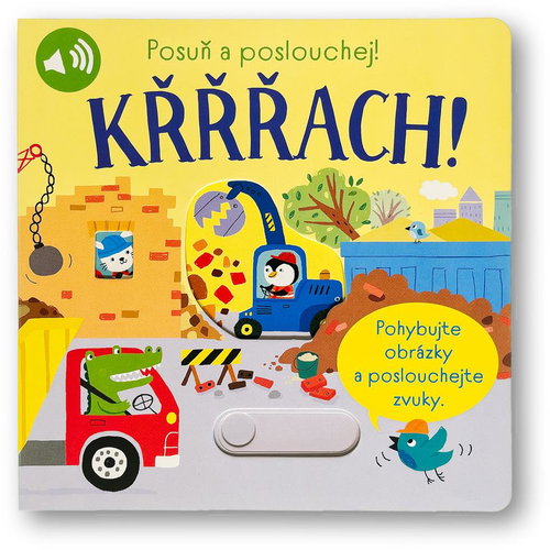 Posuň a poslouchej! Křřřach! - Kniha - Main image