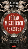 Případ mizejících nevěstek: Historické krimi z doby Václava II. - Kniha