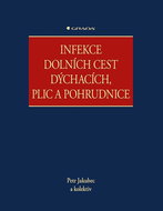 Infekce dolních cest dýchacích, plic a pohrudnice - Kniha