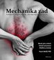 Mechanika zad: Tajemství zdravé páteře, jež vám váš lékař zatajil - Kniha