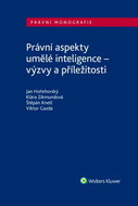 Právní aspekty umělé inteligence: výzvy a příležitosti - Kniha