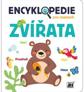 Encyklopedie pro nejmenší Zvířata - Kniha