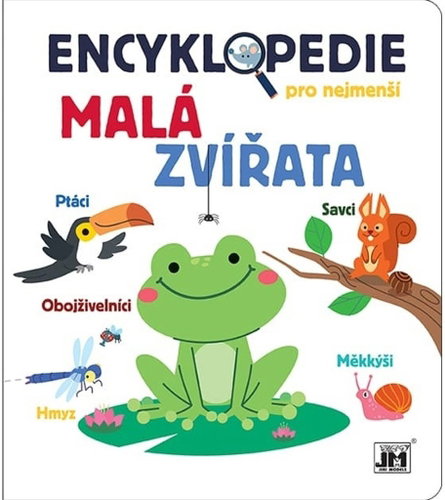 Encyklopedie pro nejmenší Malá zvířata - Kniha - Main image