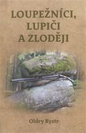 Loupežníci, lupiči a zloději - Kniha