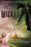 Wicked. Movie Tie-In: The Life and Times of the Wicked Witch of the West - Kniha