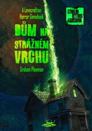 Dům na Strážném vrchu: A Lovecraftian Horror Gamebook - Kniha