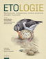 Etologie: Mechanismy, ontogeneze, funkce a evoluce chování živočichů - Kniha