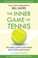 The Inner Game of Tennis: The ulitmate guide to the mental side of peak performance - Kniha