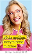Běda mužům, kterým žena mládne - Kniha