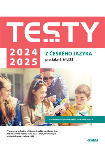 Testy 2024-2025 z českého jazyka pro žáky 9. tříd ZŠ - Kniha - Hlavní obrázek