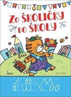 Zo školičky do školy - Kniha