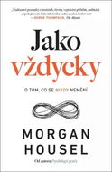Jako vždycky: O tom, co se nikdy nemění - Kniha