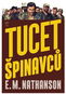 Tucet špinavců - Kniha