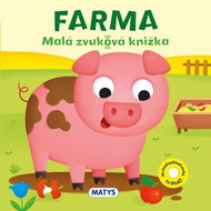 Farma Malá zvuková knížka - Kniha