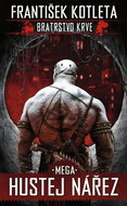 Bratrstvo krve 3 Mega Hustej nářez - Kniha