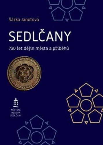 Sedlčany: 730 let dějin města a příběhů - Kniha - Main image