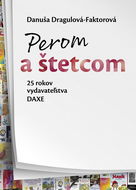 Perom a štetcom - Kniha