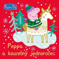 Peppa Pig Kouzelný jednorožec - Kniha