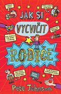 Jak si vycvičit rodiče - Kniha