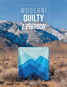 Moderní quilty z přírody: Čtrnáct quiltovacích projektů inspirovaných přírodou - Kniha