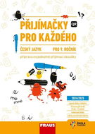 Přijímačky pro každého Český jazyk 9. ročník: Český jazyk pro 9. ročník - Kniha