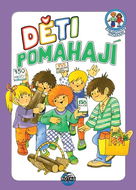 Preventivní výchova Děti pomáhají: + 2CD - Kniha
