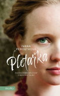 Pletařka: Životní příběh spletený z milostné touhy - Kniha