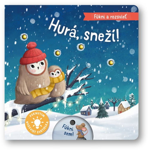 Fúkni a rozsvieť Hurá, sneží! - Kniha - Main image