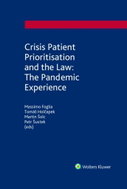 Crisis Patient Prioritization and the Law: the Pandemic Experience - Kniha