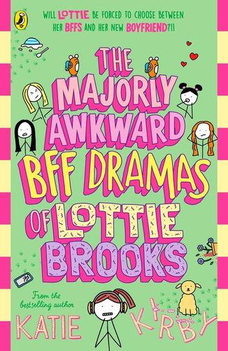 The Majorly Awkward BFF Dramas of Lottie Brooks - Kniha - Hlavní obrázek