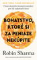 Bohatstvo, ktoré si za peniaze nekúpite: Osem skrytých životných návykov pre váš najbohatší život - Kniha