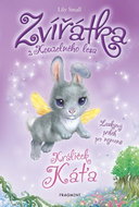 Zvířátka z Kouzelného lesa Králíček Káťa - Kniha