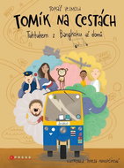 Tomík na cestách: Tuktukem z Bangkoku až domů - Kniha