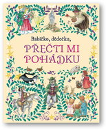 Babičko, dědečku, přečti mi pohádku - Kniha