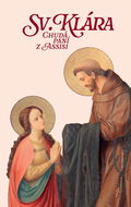 Sv. Klára Chudá paní z Assisi - Kniha