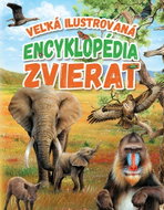 Veľká ilustrovaná encyklopédia zvierat - Kniha