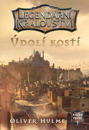 Legendární království Údolí kostí: Kniha první - Kniha