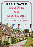 Vražda na jarmarku: 3. záhada Julie Birdové - Kniha