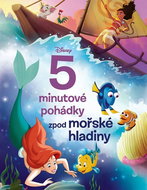 Disney 5minutové pohádky zpod mořské hladiny - Kniha
