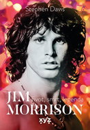 Jim Morrison: Život, smrt a legenda - Kniha
