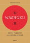 Washoku: Umění tradiční japonské kuchyně - Kniha
