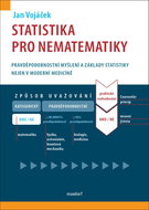 Statistika pro nematematiky: Pravděpodobnostní myšlení a základy statistiky nejen v moderní medicíně - Kniha