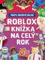 Roblox Knížka na celý rok: 100% neoficiální - Kniha