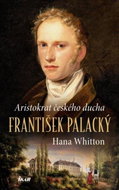 František Palacký: Aristokrat českého ducha - Kniha