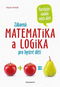 Zábavná matematika a logika pro bystré děti - Kniha