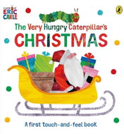 The Very Hungry Caterpillar's Christmas Touch-and-Feel - Kniha